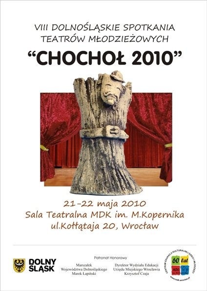 Dolnośląskie Spotkania Teatrów Młodzieżowych CHOCHOŁ 2010